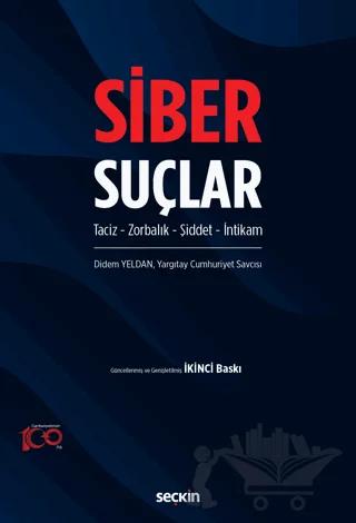 Siber Suçlar Taciz - Zorbalık - Şiddet - İntikam