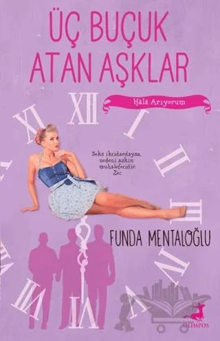 Üç Buçuk Atan Aşklar