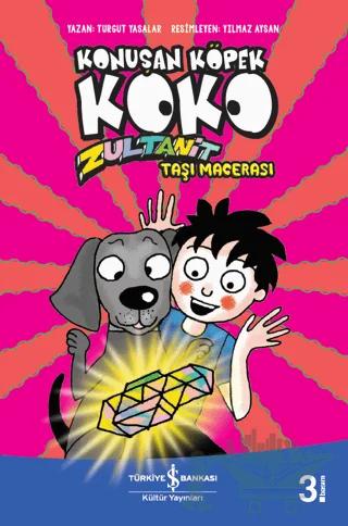Zultanit Taşı Macerası - Konuşan Köpek Koko