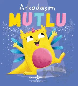 Arkadaşım Mutlu