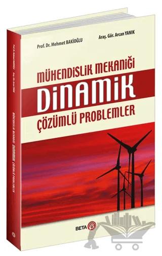 Mühendislik Mekaniği Dinamik Çözümlü Problemler