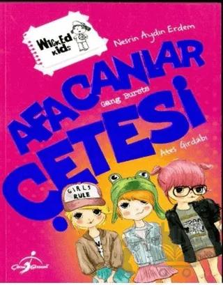 Afacanlar Çetesi: Ateş Girdabı