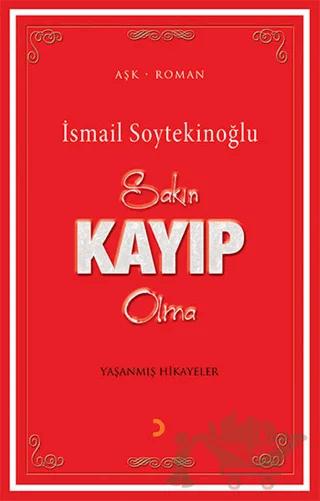 Sakın Kayıp Olma