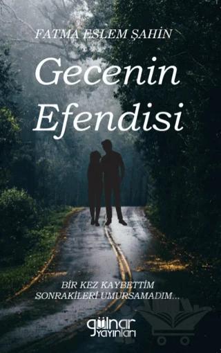 Gecenin Efendisi