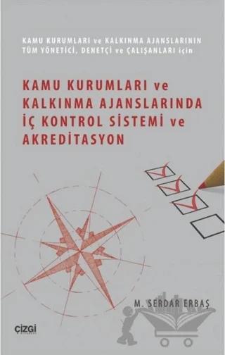 Kamu Kurumları ve Kalkınma Ajanslarında İç Kontrol Sistemi ve Akreditasyon