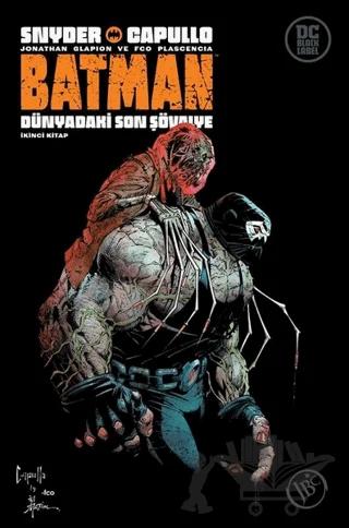 Batman: Dünyadaki Son Şövalye - İkinci Kitap