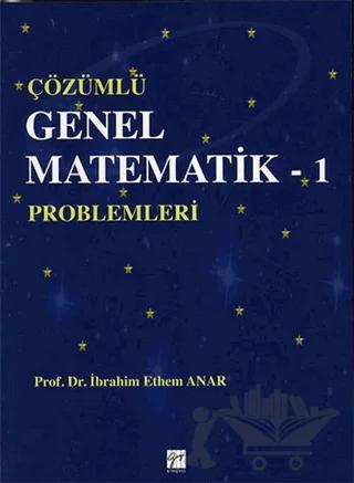 Çözümlü Genel Matematik - 1 Problemleri