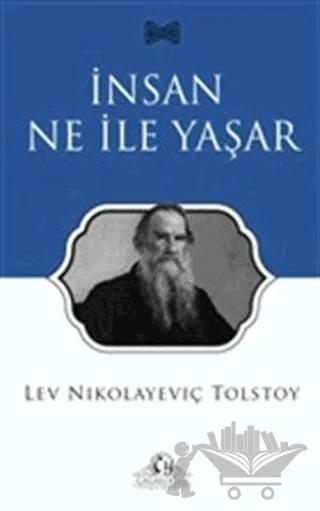 İnsan Ne İle Yaşar