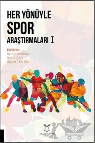 Her Yönüyle Spor Araştırmaları 1