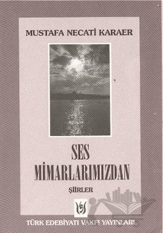 Ses Mimarlarımızdan Şiirler