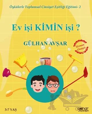 Ev İşi Kimin İşi? - Öykülerle Toplumsal Cinsiyet Eşitliği Eğitimi 2