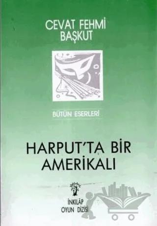 Harputta Bir Amerikalı