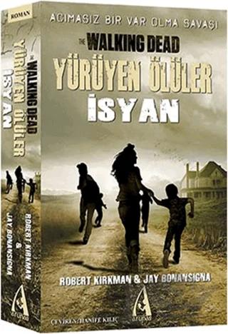 Yürüyen Ölüler: İsyan