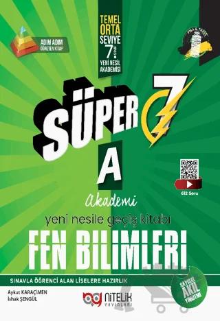 Süper 7 Fen Bilimleri A Yeni Nesile Geçiş Kitabı