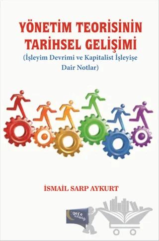 Yönetim Teorisinin Tarihsel Gelişimi