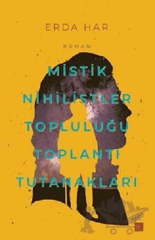Mistik Nihilistler Topluluğu Toplantı Tutanakları
