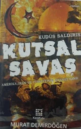 Kutsal Savaş - Kudüs Saldırısı
