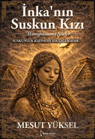 İnka’nın Suskun Kızı
