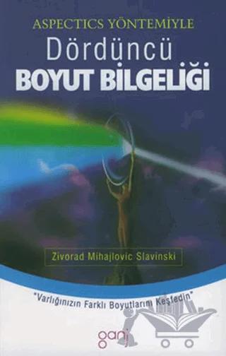 Aspectics Yöntemiyle Dördüncü Boyut Bilgeliği