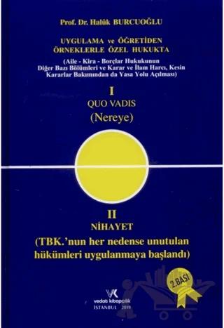 1 Quo Vadis (Nereye) 2 Nihayet