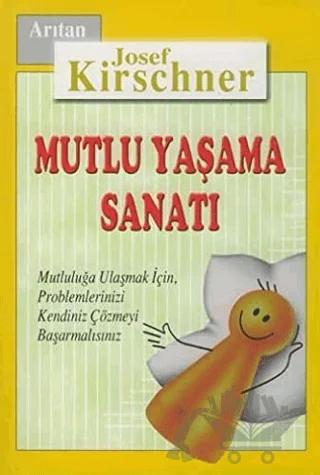 Mutlu Yaşama Sanatı