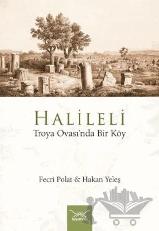 Halileli Troya Ovası’nda Bir Köy