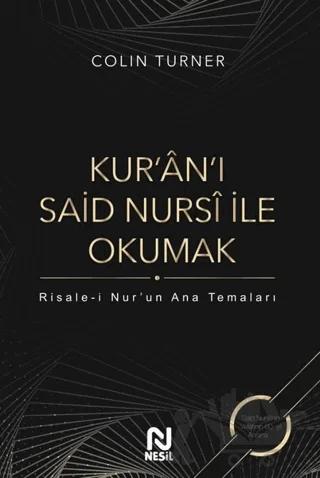 Kur'an'ı Said Nursi ile Okumak
