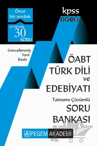 2018 KPSS ÖABT Türk Dili ve Edebiyatı Tamamı Çözümlü Soru Bankası