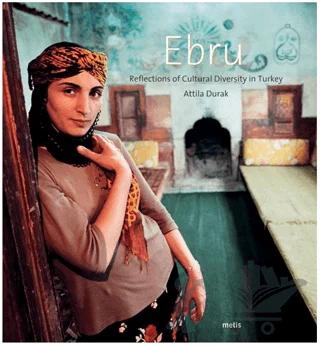 Ebru Reflections Of Cultural Diversity In Turkey