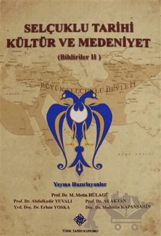 Selçuklu Tarihi Kültür ve Medeniyet Cilt: 2 – Kolektif – Türk Tarih Kurumu Yayınları kitap kapağı