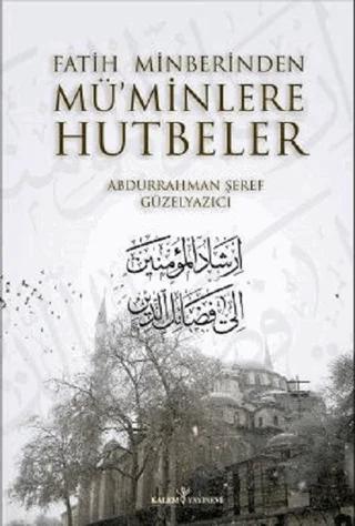 Fatih Minberinden Müminlere Hutbeler (2 Cilt Takım)
