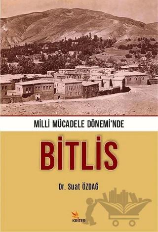 Milli Mücadele Dönemi’nde Bitlis