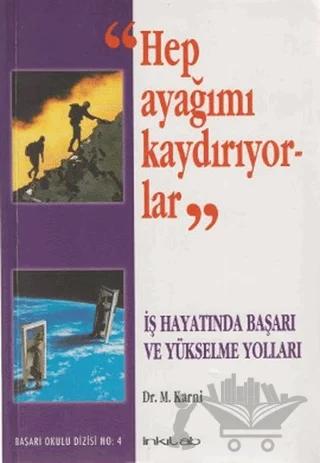 Hep Ayağımı Kaydırıyorlar