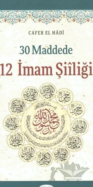 30 Maddede 12 İmam Şiiliği
