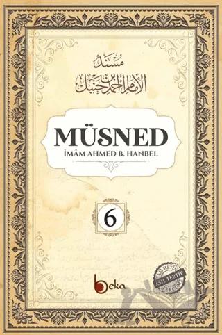 Müsned (6. Cilt - Arapça Metinli)