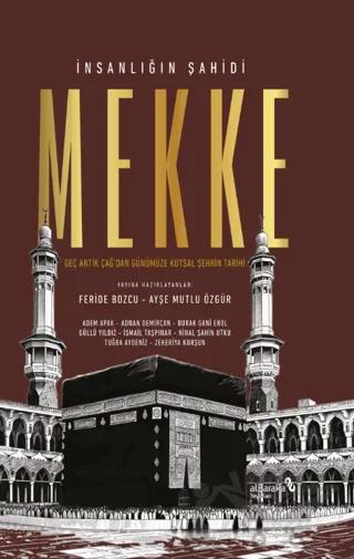 İnsanlığın Şahidi Mekke