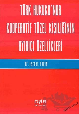 Türk Hukukunda Kooperatif Tüzel Kişiliğinin Ayırıcı Özellikleri
