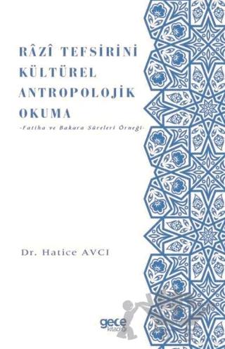 Razi Tefsirini Kültürel Antropolojik Okuma