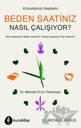 Beden Saatiniz Nasıl Çalışıyor?