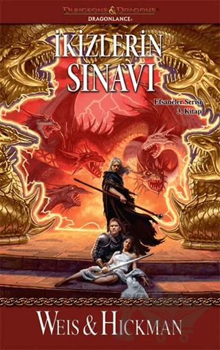 İkizlerin Sınavı - Efsaneler Serisi 3. Kitap