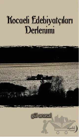 Kocaeli Edebiyatçıları Derlenimi