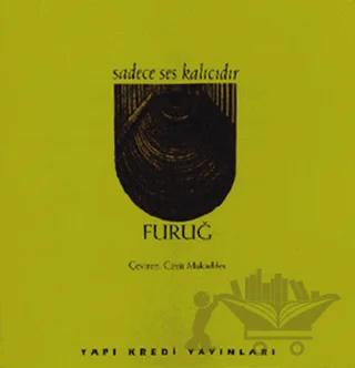 Sadece Ses Kalıcıdır