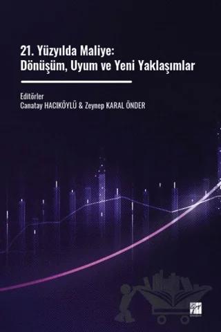 21. Yüzyılda Maliye: Dönüşüm, Uyum ve Yeni Yaklaşımlar