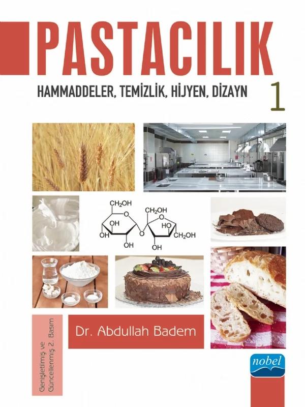 PASTACILIK-1: Hammaddeler, Temizlik, Hijyen, Dizayn