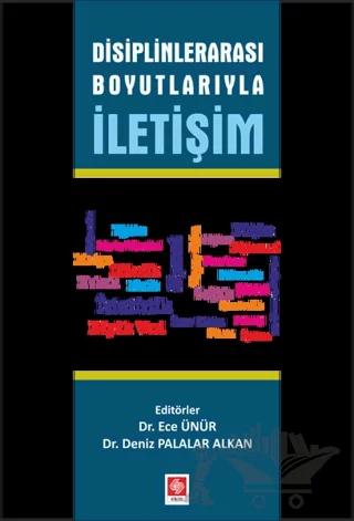 Disiplinlerarası Boyutlarıyla İletişim