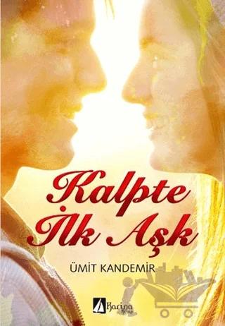 Kalpte İlk Aşk