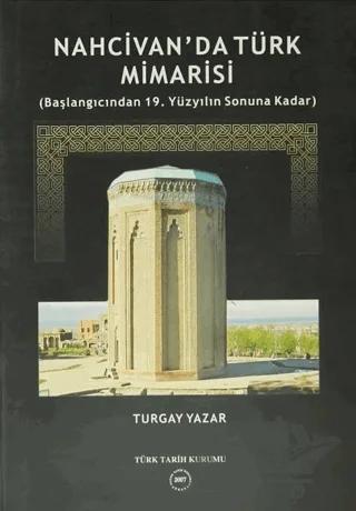 Nahcivan’da Türk Mimarisi
