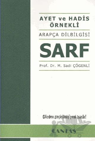 Ayet ve Hadis Örnekli Arapça Dilbilgisi Sarf