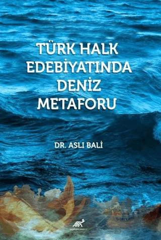 Türk Halk Edebiyatında Deniz Metaforu