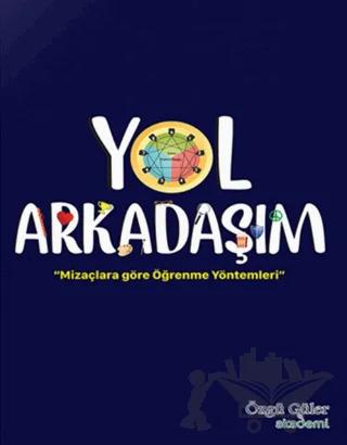 Yol Arkadaşım - Mizaçlara Göre Öğrenme Yöntemleri